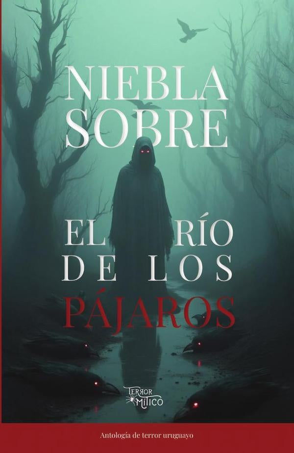 Niebla sobre el rio de los pajaros | EditorialMitico S.A.S.