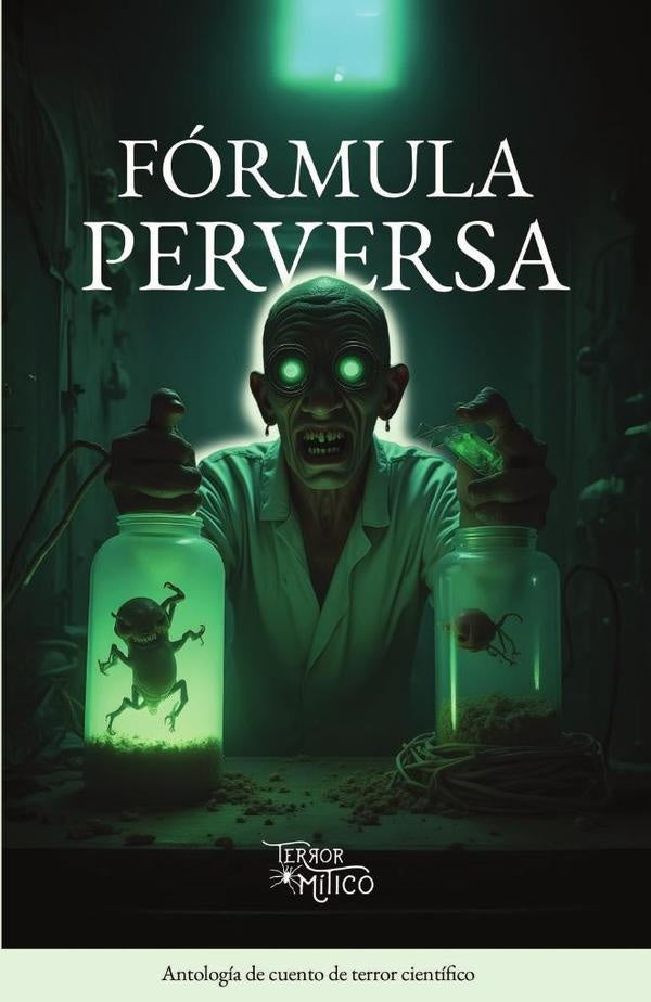 Formula perversa | EditorialMitico S.A.S.