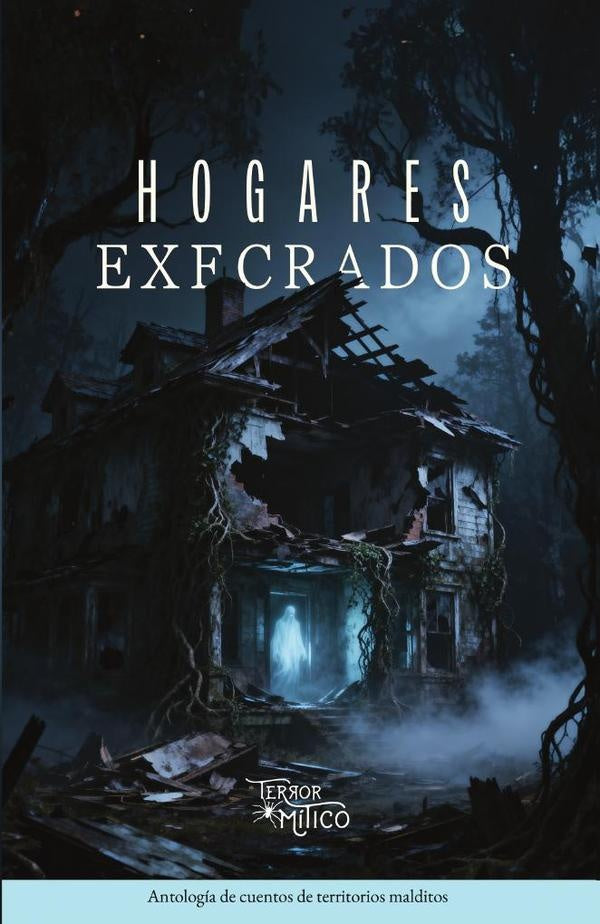 Hogares execrados | EditorialMitico S.A.S.