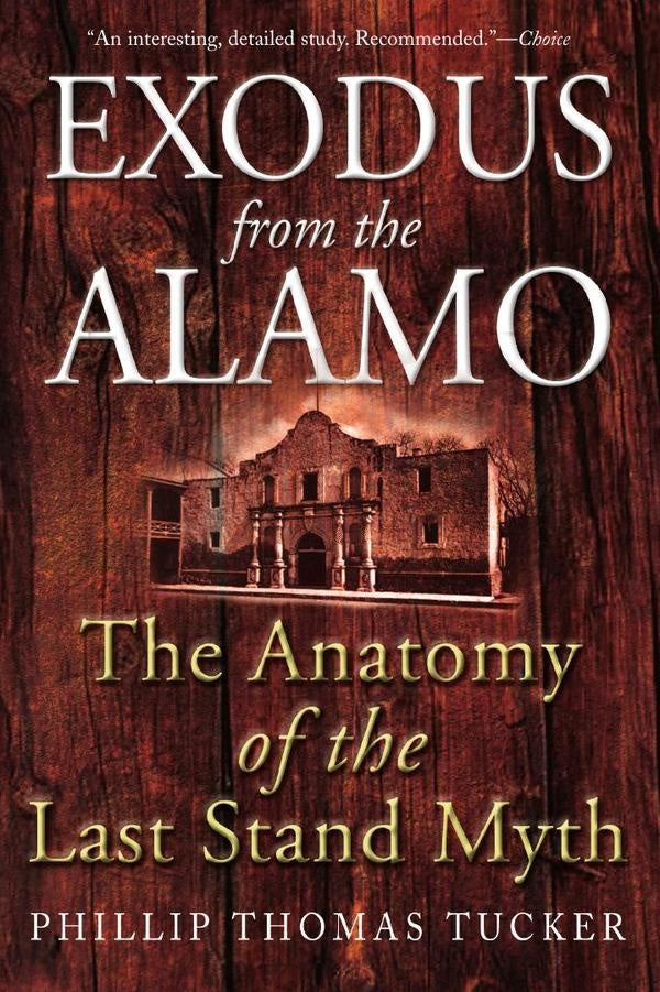 Exodus from the Alamo | PhillipThomas Tucker