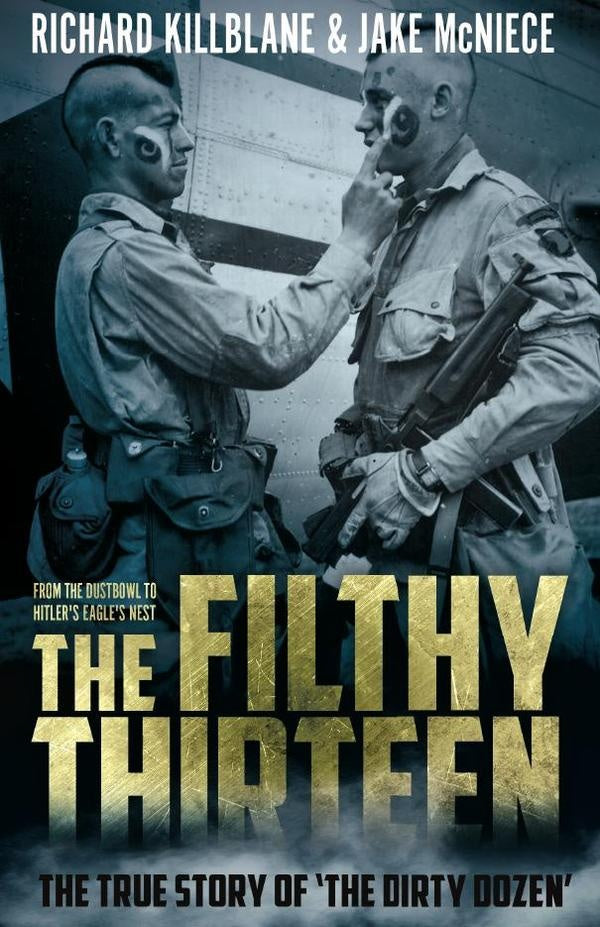 The Filthy Thirteen | Jake McNiece