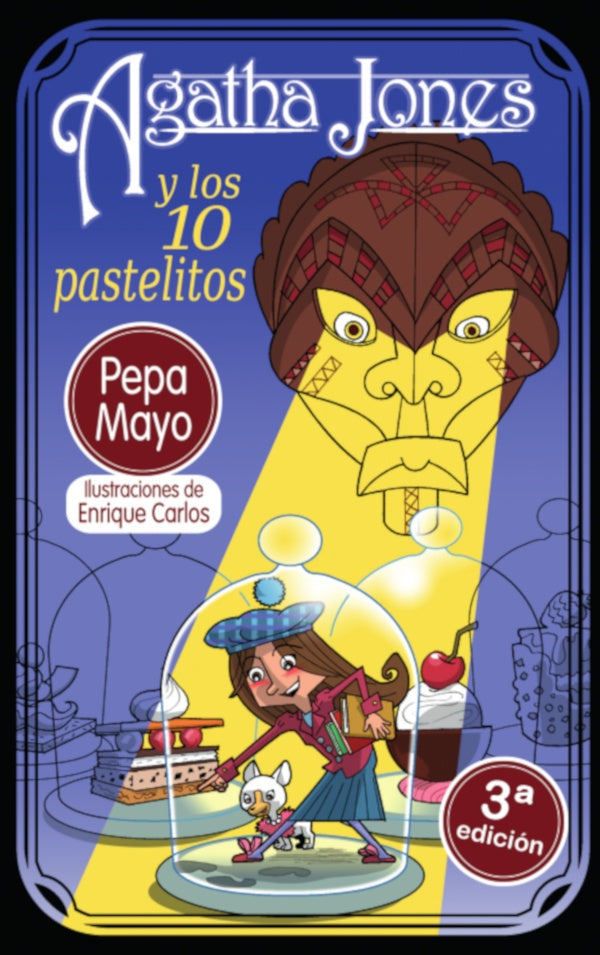Agatha Jones y los 10 pastelitos 3? Edicion | Pepa Mayo