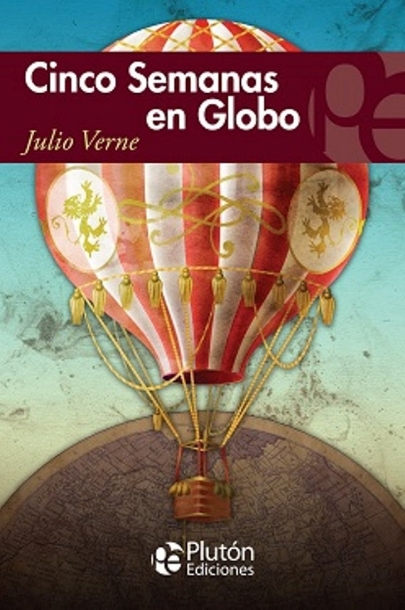 Cinco Semanas en Globo | JULIO VERNE