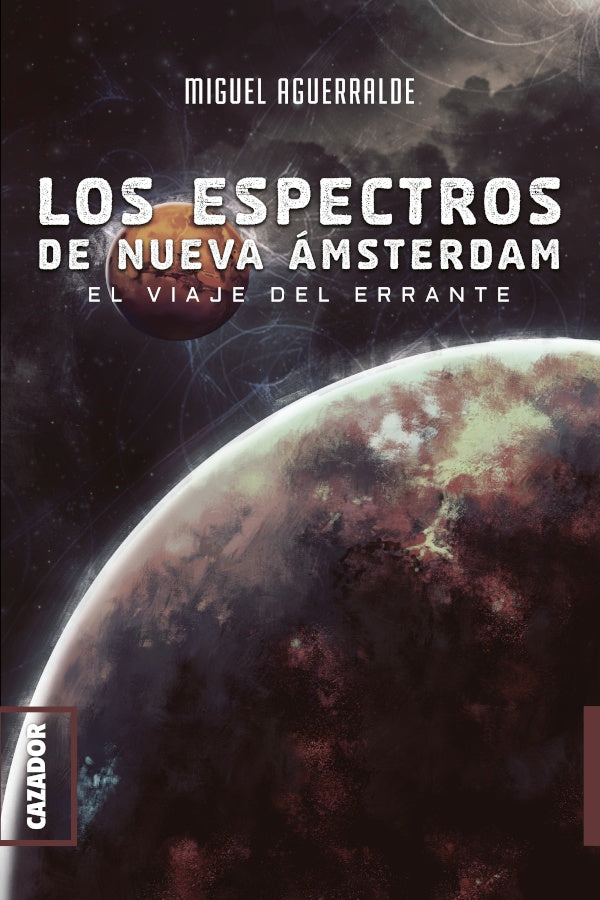 Los espectros de Nueva Amsterdam | Miguel Aguerralde