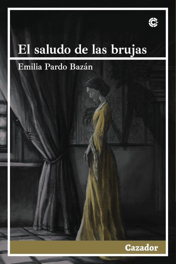 El saludo de las brujas | EMILIAPARDO BAZAN