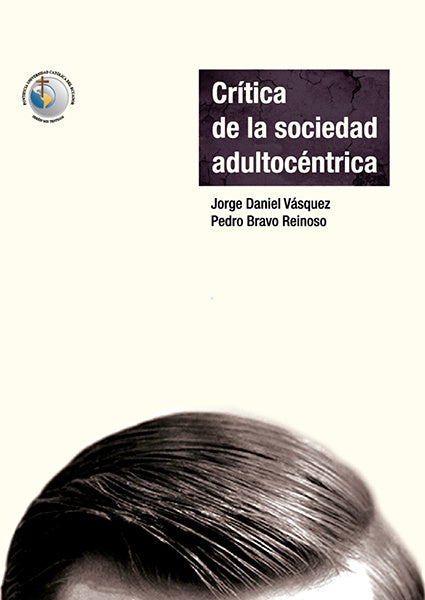 Critica de la sociedad adultocentrica | PedroBravoJorge Vasquez
