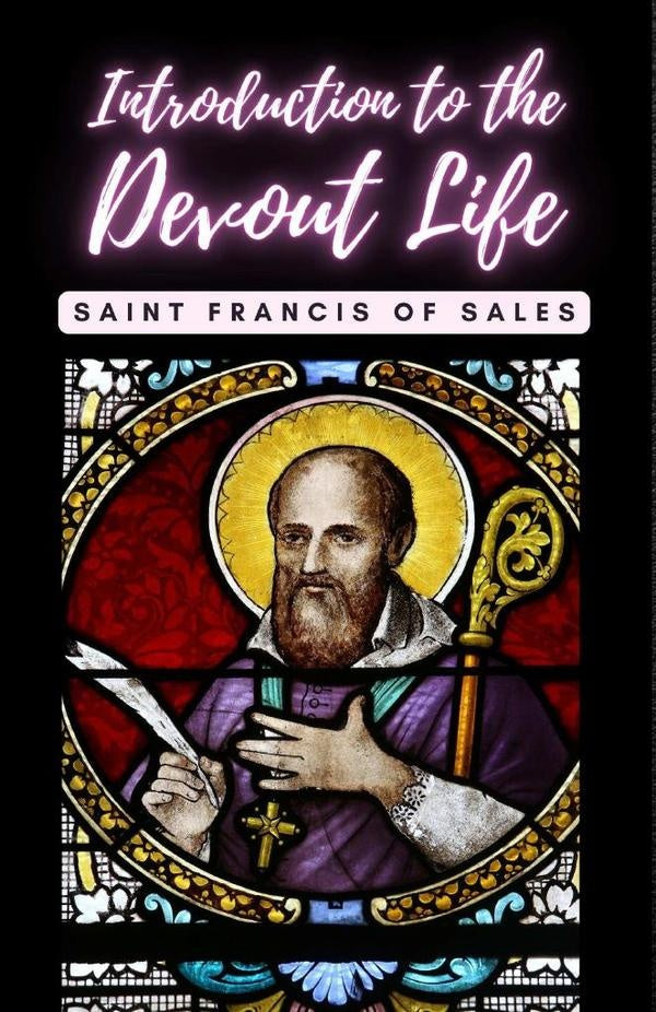 Introduction to the Devout Life | SaintFrancisof Sales