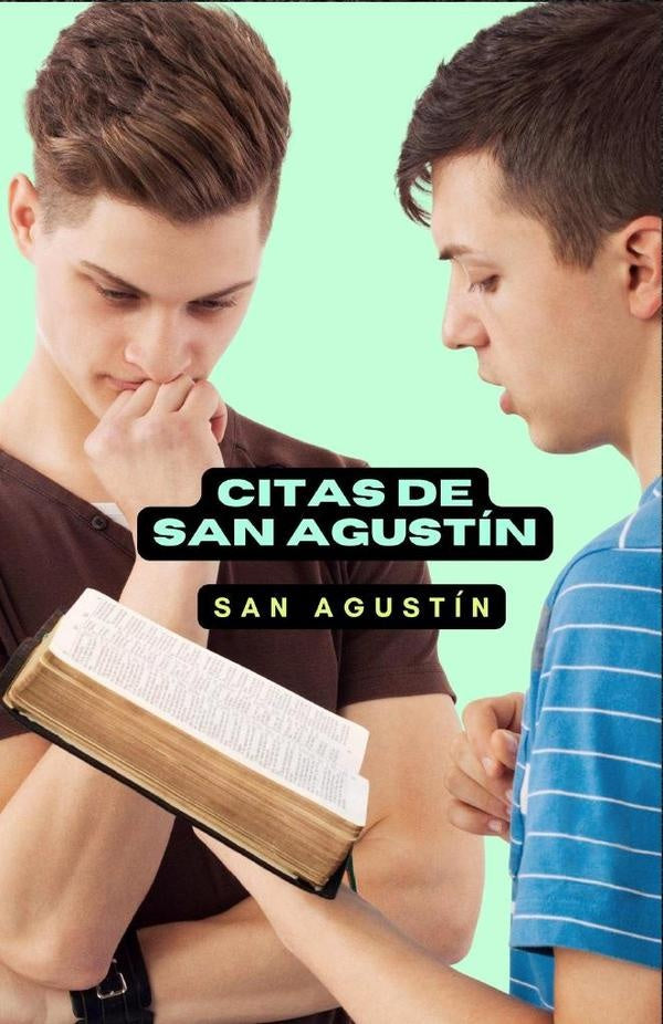 Citas de San Agustin | San Agustín