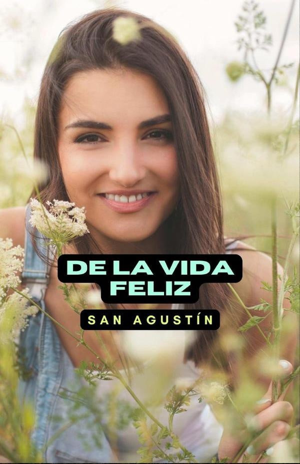 De la vida feliz | San Agustín