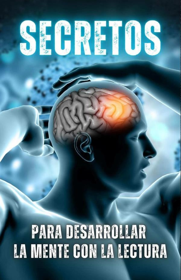 Secretos para Desarrollar la Mente con la Lectura | Diego Hidalgo-O?ate