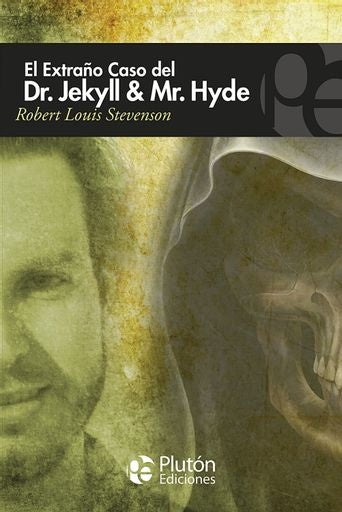 El Extraño caso del Dr. Jekyll & Mr. Hyde | Robert Louis Stevenson
