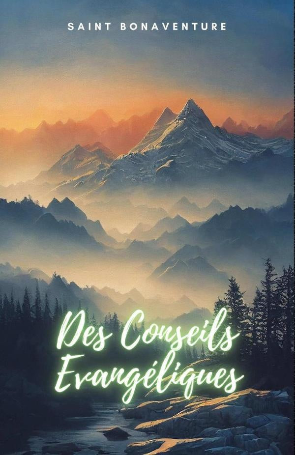 Des Conseils Evangeliques | Saint Bonaventure