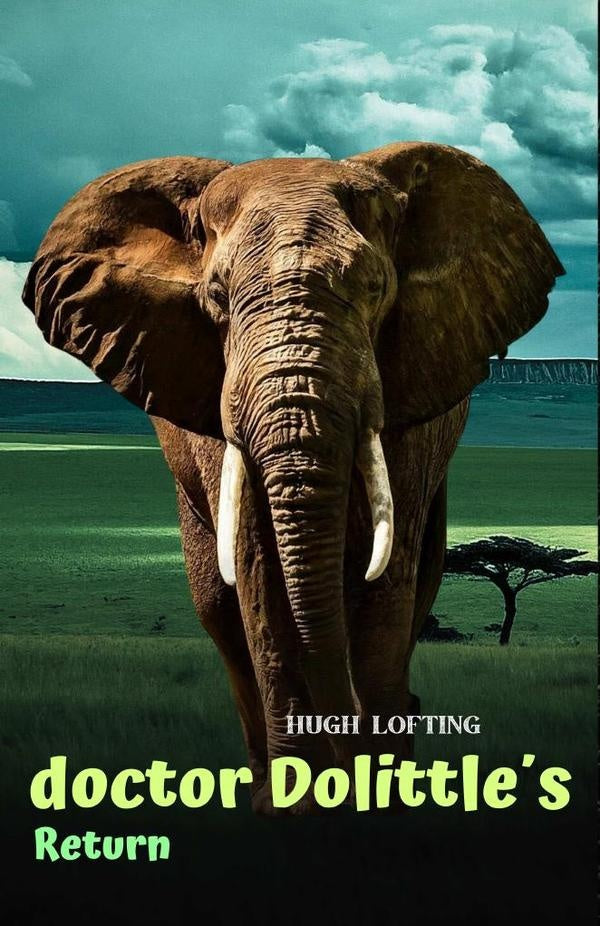 Doctor Dolittle?s Return | Hugh Lofting
