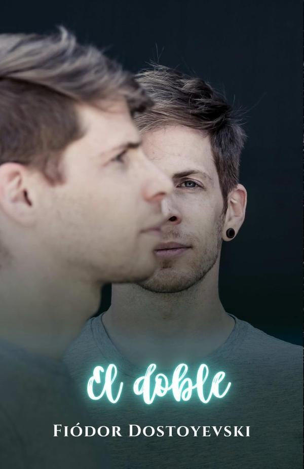 El doble | Fiodor Dostoyevski