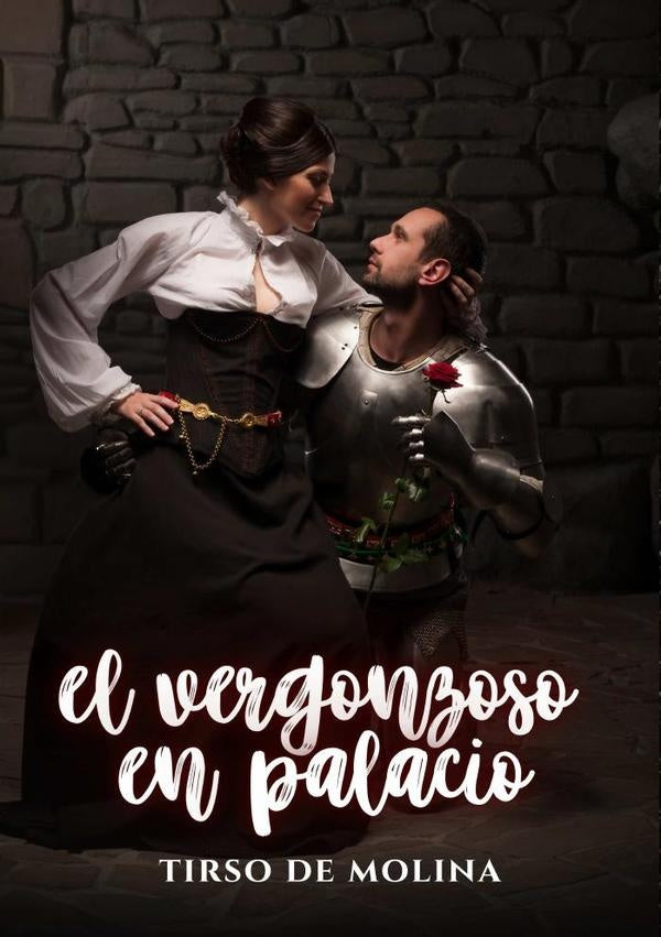 El vergonzoso en Palacio | TIRSO DE MOLINA