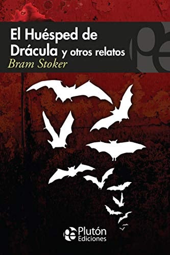 El Huésped de Drácula y otros relatos | BRAM STOKER
