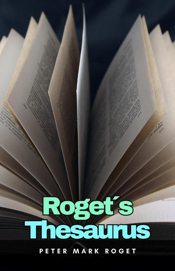 Roget?s Thesaurus | PeterMark Roget