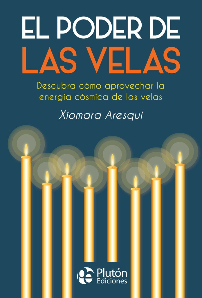 El Poder de las Velas | Xiomara Aresqui