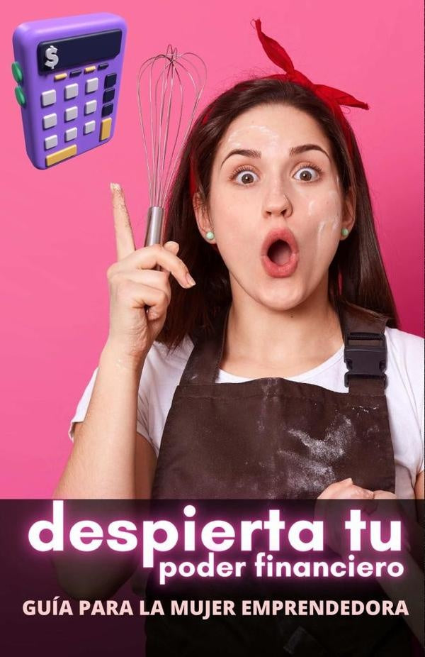 Despierta tu Poder Financiero: Guia para la Mujer Emprendedora | Cervantes Digital