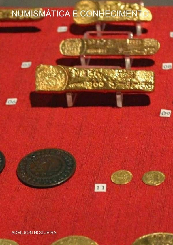 Numismatica E Conhecimento | Adeilson Nogueira