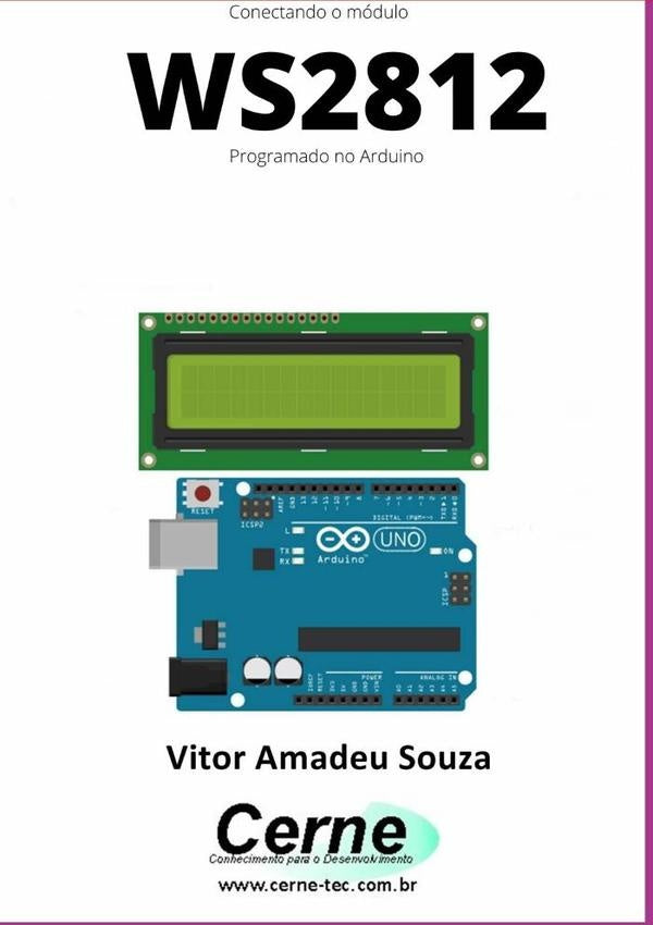 Conectando O Modulo Ws2812 Programado No Arduino | VitorAmadeu Souza