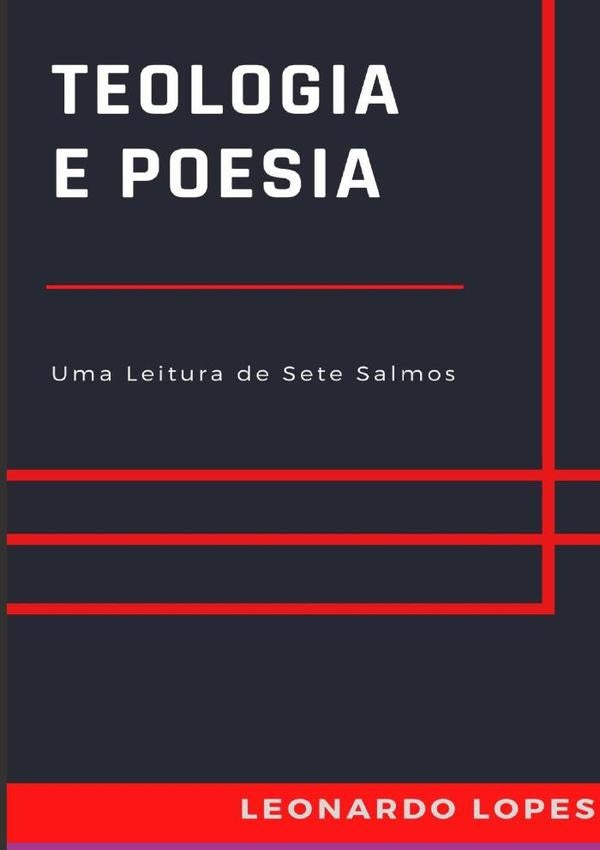 Teologia E Poesia | Leonardo Lopes