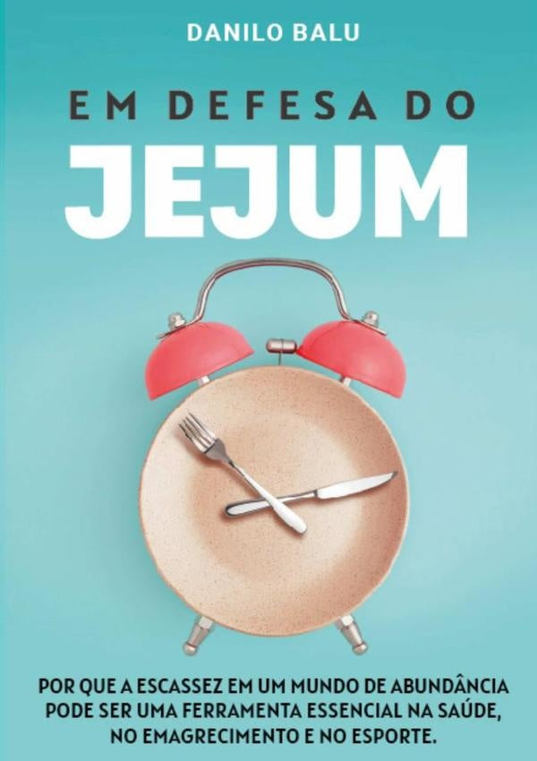 Em Defesa Do Jejum | Danilo Balu