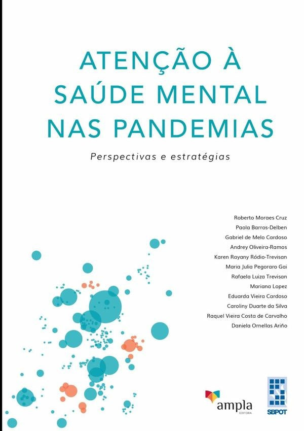Aten??o ? Saude Mental Nas Pandemias | RobertoMoraesCruz&PaolaBarrosDelben (org)