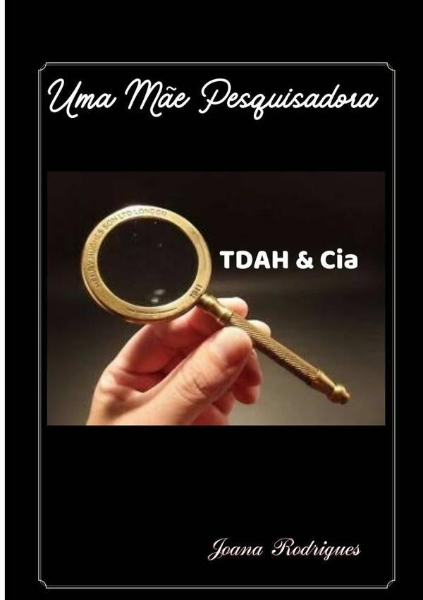 Uma M?e Pesquisadora | Joana Rodrigues