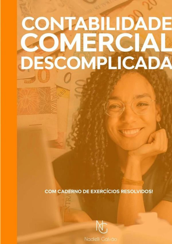 Contabilidade Comercial Descomplicada | NadielliMariaDosSantos Galv?o