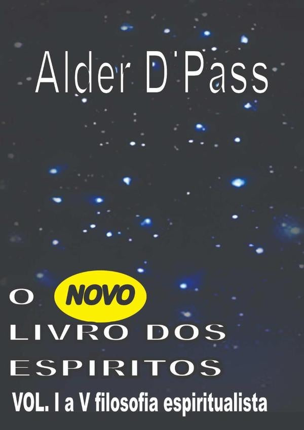 O Novo Livro Dos Espiritos | Alder Dpass