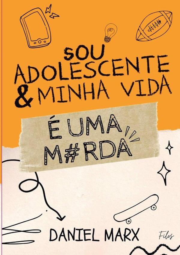 Sou Adolescente E Minha Vida e Uma Merda | Daniel Marx