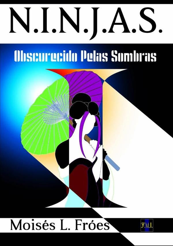 Ninjas | MoisesL. Froes