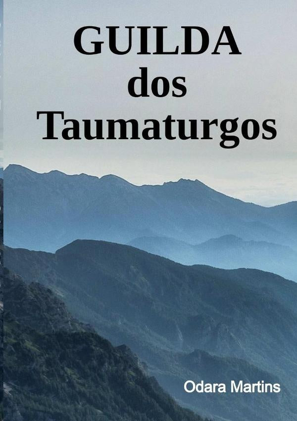 Guilda Dos Taumaturgos | Odara Martins