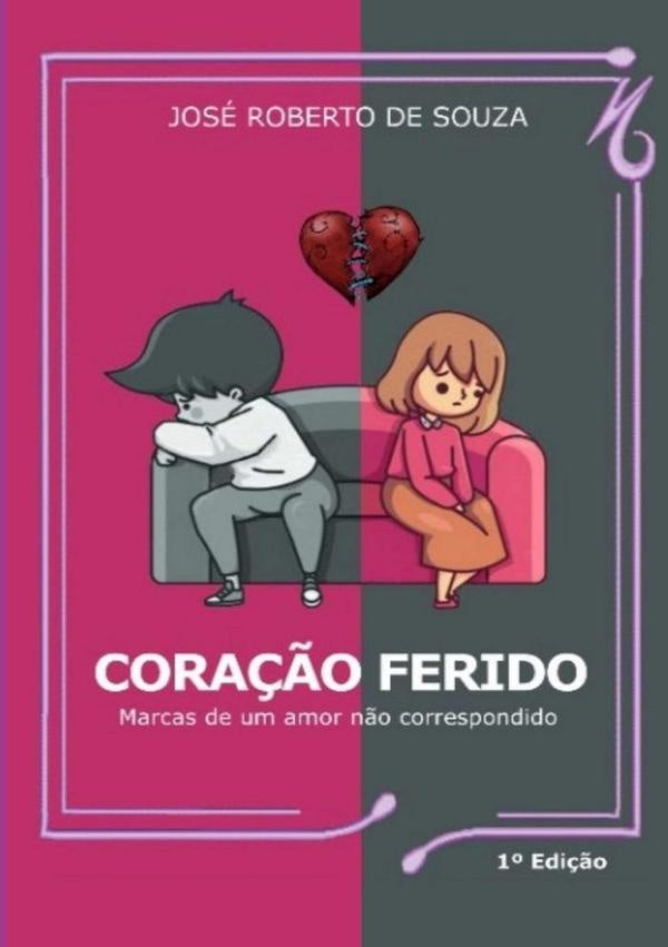 Cora??o Ferido | JoseRobertoDe Souza