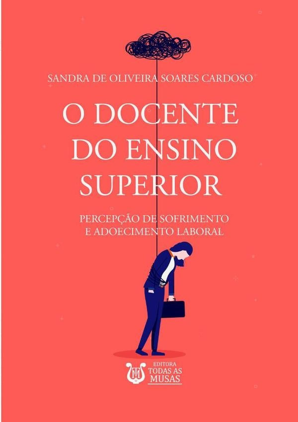 O Docente Do Ensino Superior | SandraDeOliveiraSoares Cardoso