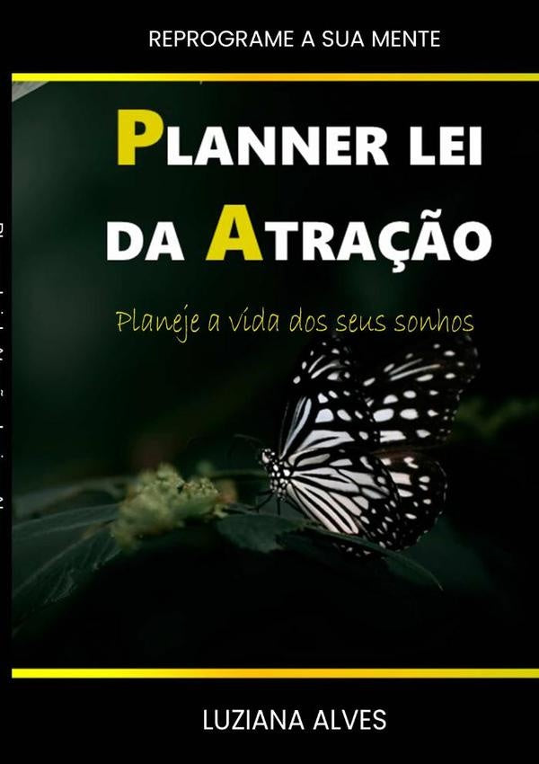 Planner Lei Da Atra??o | LuzianaAlvesDe Oliveira