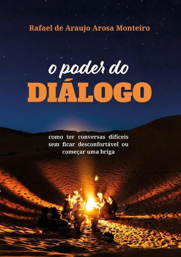 O Poder Do Dialogo | RafaelDeAraujoArosa Monteiro