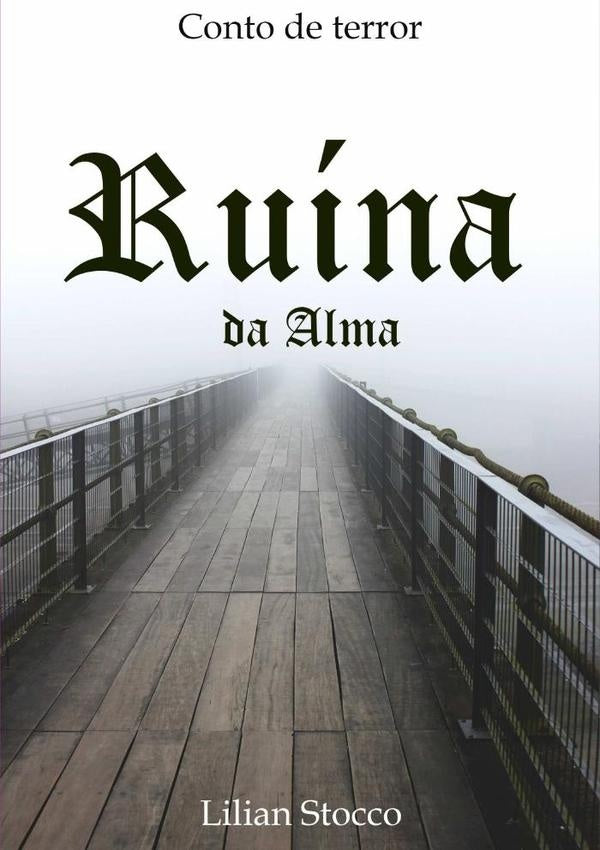 Ruina Da Alma | Lilian Stocco