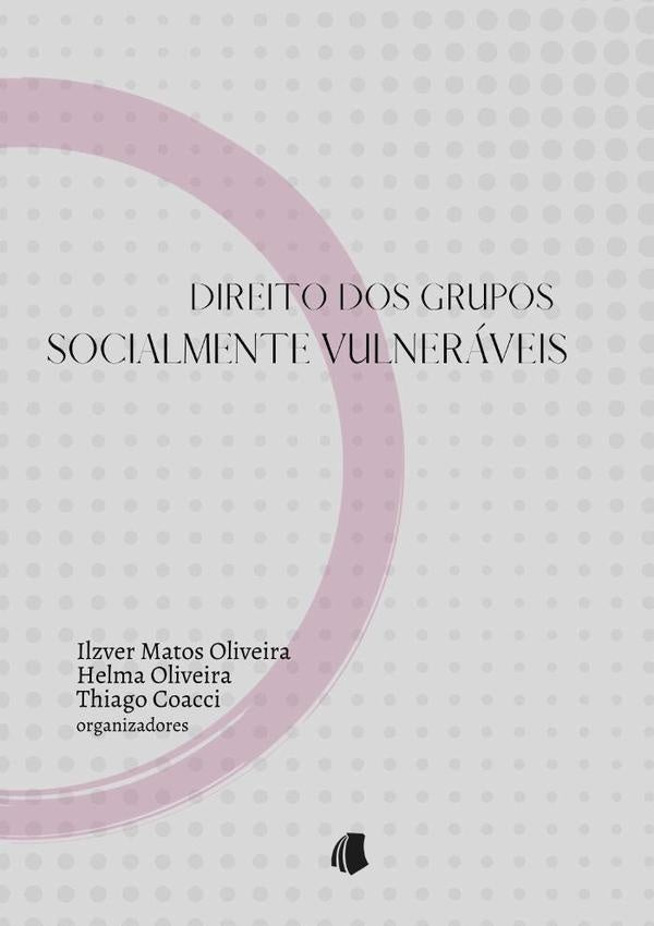 Direito Dos Grupos Socialmente Vulneraveis | DeMatos Oliveira