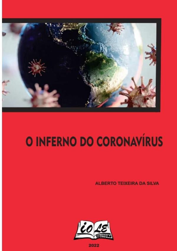 O Inferno Do Coronavirus | AlbertoTeixeiraDa Silva