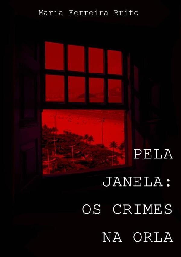 Pela Janela | MariaFerreira Brito