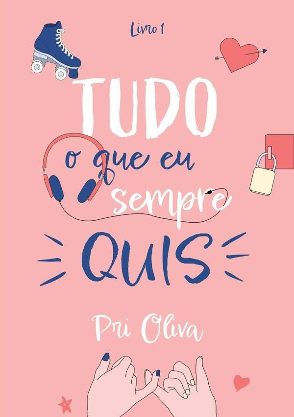 Tudo O Que Eu Sempre Quis | Pri Oliva