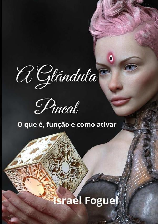 A Gl?ndula Pineal | Israel Foguel
