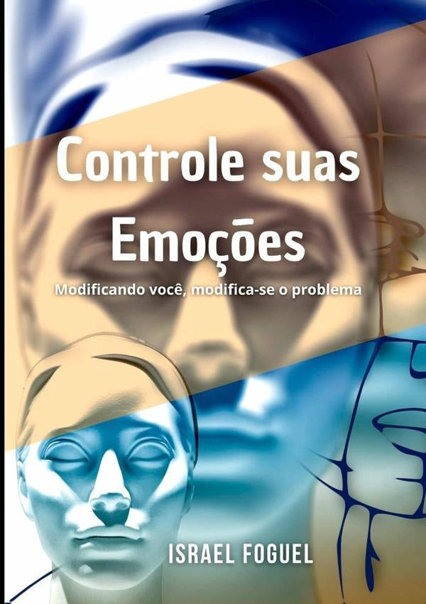 Controle Suas Emo??es | Israel Foguel
