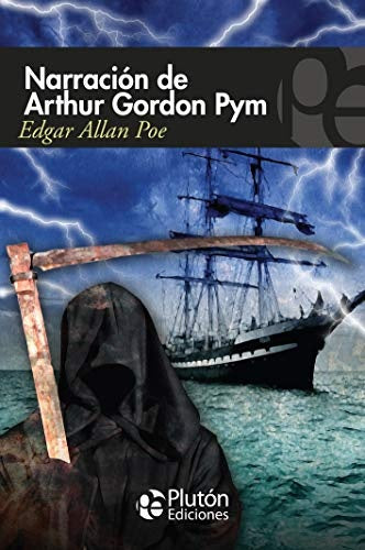 Narración de Arthur Gordon Pym | Edgar Allan Poe