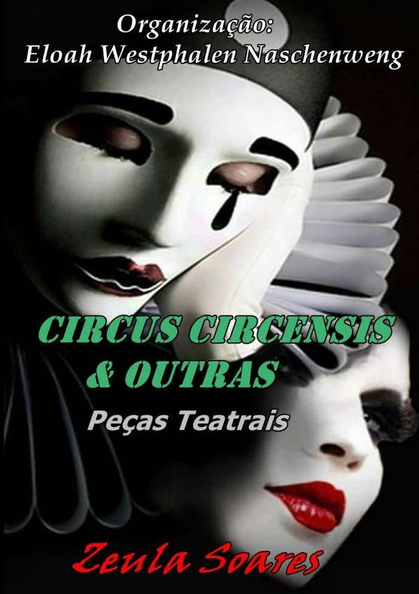 Circus Circensis & Outras | Zeula Soares