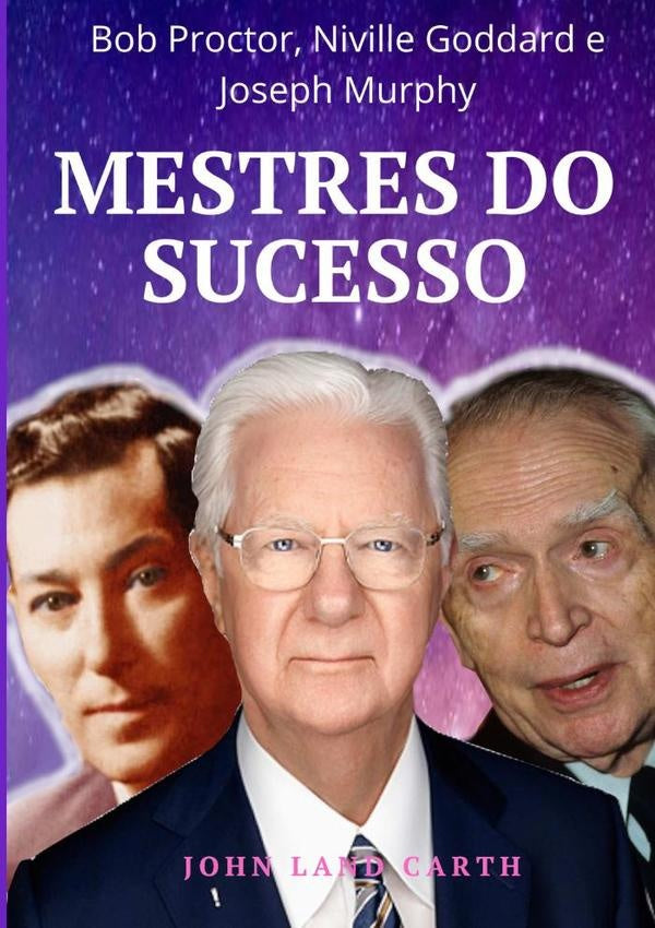 Mestres Do Sucesso | JohnLand Carth