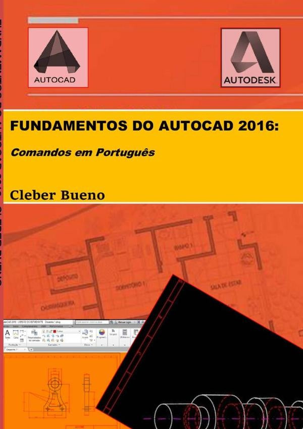 Fundamentos Do Autocad 2016 | Cleber Bueno