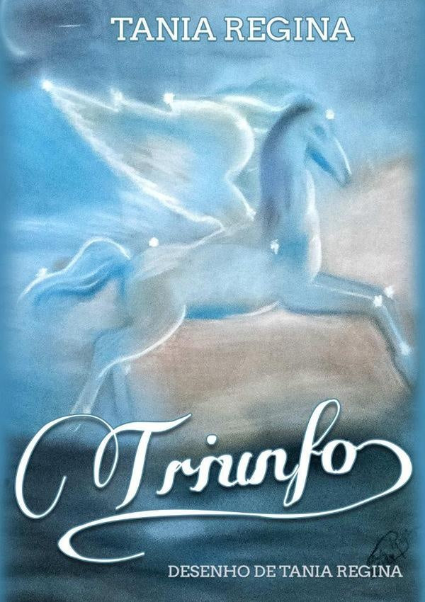 Triunfo | Tania Regina